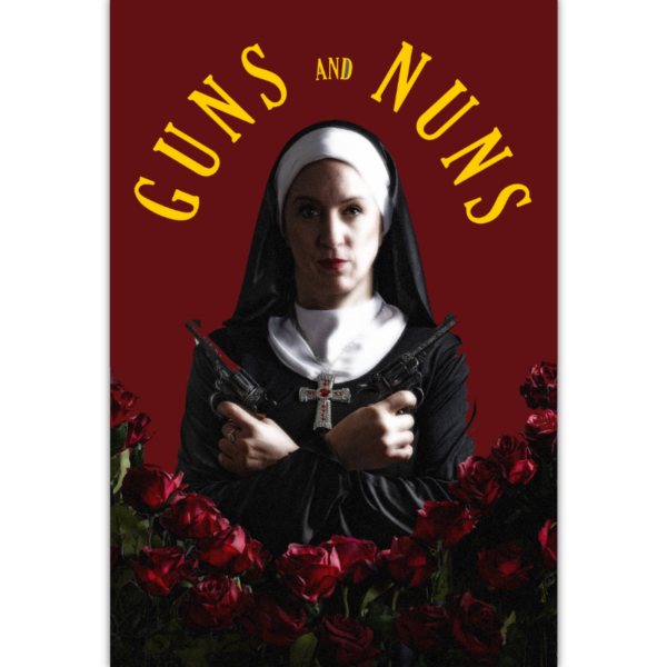 Guns´n´Nuns | Freitag, 4.4. - 19:30 Uhr