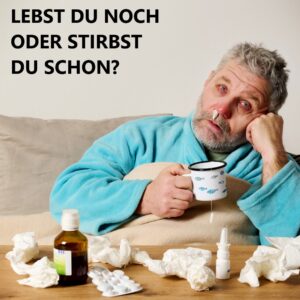 Männergrippe | Samstag, 11.4. - 19:00